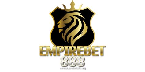 empressbet888|Empirebet888.